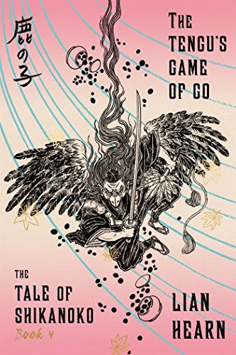 9780374536343: The Tengu's Game of Go: Book 4 in the Tale of Shikanoko (The Tale of Shikanoko series, 4)