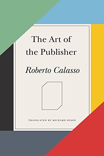 9780374536473: The Art of the Publisher
