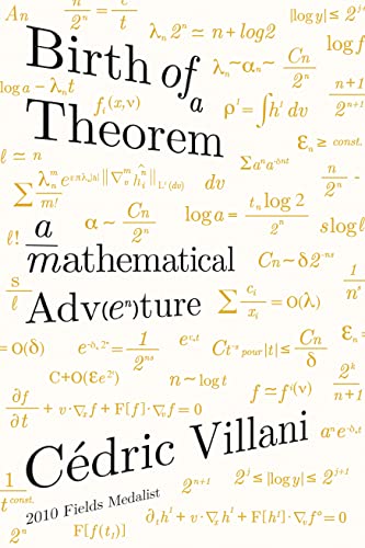 9780374536671: Birth of a Theorem: A Mathematical Adventure