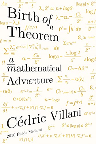 Imagen de archivo de Birth of a Theorem: A Mathematical Adventure a la venta por Revaluation Books