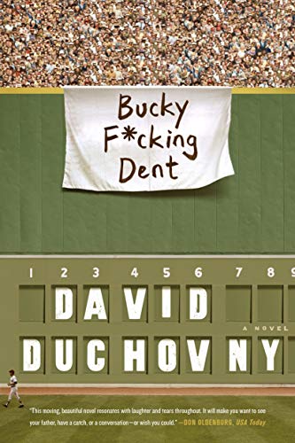 Stock image for Bucky F*cking Dent: A Novel for sale by SecondSale