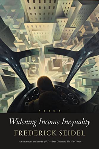 Stock image for Widening Income Inequality: Poems for sale by Half Price Books Inc.