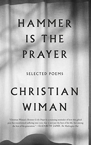 Imagen de archivo de Hammer Is the Prayer: Selected Poems a la venta por Chiron Media