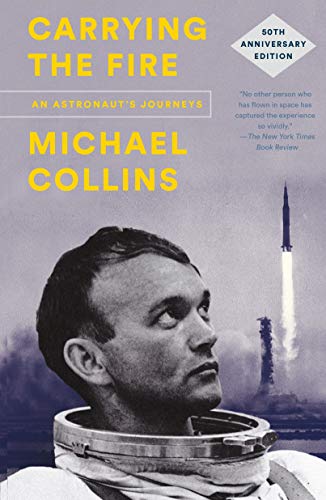 Beispielbild fr Carrying the Fire: An Astronaut's Journeys zum Verkauf von AwesomeBooks