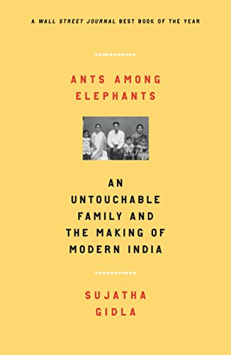 Imagen de archivo de Ants Among Elephants: An Untouchable Family and the Making of Modern India a la venta por BooksRun