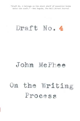 Beispielbild fr Draft No. 4: On the Writing Process zum Verkauf von KuleliBooks