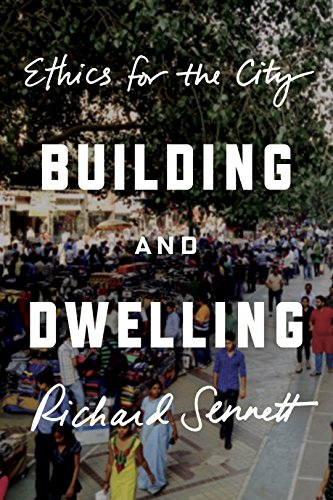 Imagen de archivo de Building and Dwelling: Ethics for the City a la venta por SecondSale