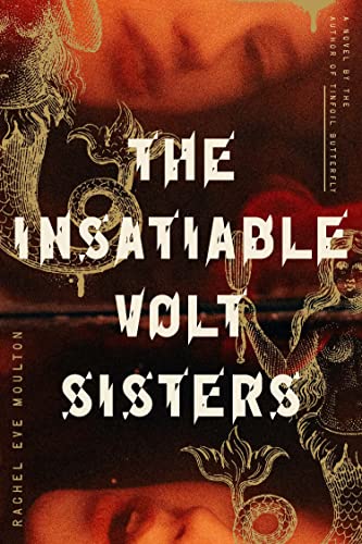 Imagen de archivo de The Insatiable Volt Sisters a la venta por Blackwell's