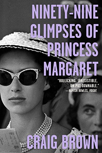 Beispielbild fr Ninety-Nine Glimpses of Princess Margaret zum Verkauf von Wonder Book