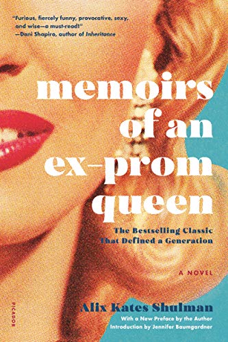 Stock image for Memoirs of an Ex-Prom Queen: A Novel for sale by GF Books, Inc.