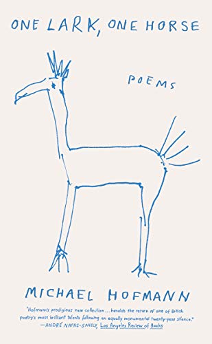Beispielbild fr One Lark, One Horse: Poems zum Verkauf von Books From California