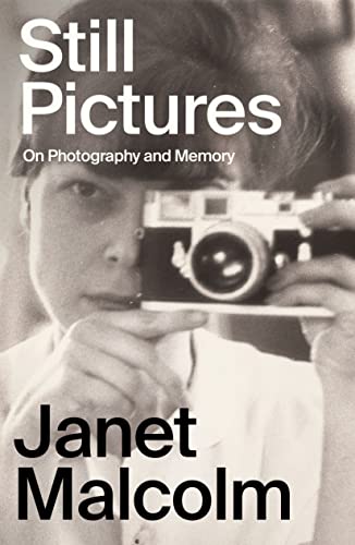 9780374605131: Still Pictures: On Photography and Memory