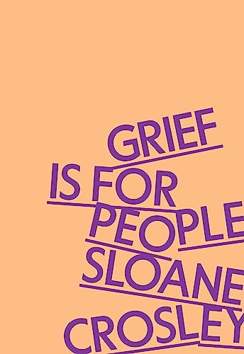 Beispielbild fr Grief Is for People zum Verkauf von Blackwell's