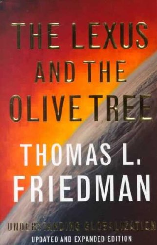 The Lexus and the Olive Tree (9780374700041) by Friedman, Thomas L.
