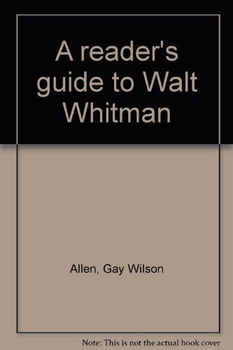 Beispielbild fr A Reader's Guide to Walt Whitman zum Verkauf von Anybook.com