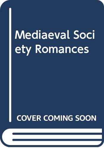 Beispielbild fr The Medieval Society Romances zum Verkauf von Powell's Bookstores Chicago, ABAA