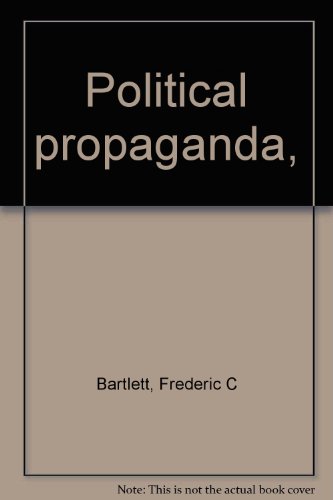 9780374904258: Political propaganda,