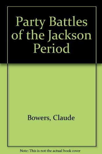 9780374908553: Party Battles of the Jackson Period