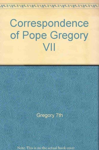 9780374925659: Correspondence of Pope Gregory VII