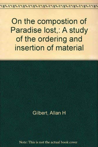 Stock image for On the Composition of Paradise Lost for sale by Powell's Bookstores Chicago, ABAA