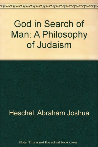 Stock image for God in Search of Man: A Philosophy of Judaism for sale by Byrd Books