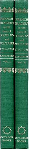 Beispielbild fr French Tragedy in the Time of Louis XV and Voltaire, 1715-1774 in Two Volumes zum Verkauf von beneton