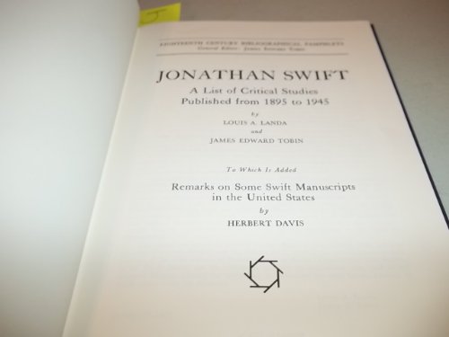 Stock image for Jonathan Swift : A List of Critical Studies Published from 1895 to 1945 for sale by Better World Books: West