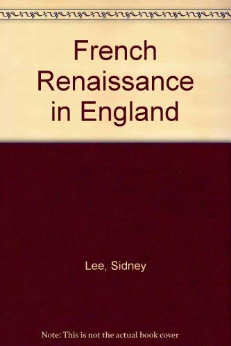 Stock image for French Renaissance in England for sale by Twice Sold Tales