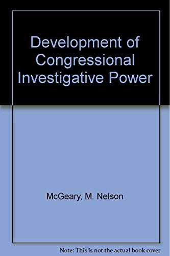 Stock image for The Developments Of Congressional Investigative Power for sale by GloryBe Books & Ephemera, LLC