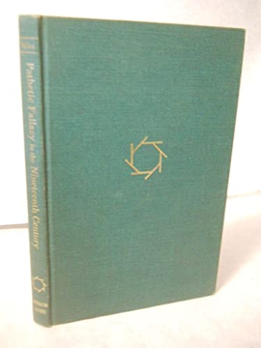 Imagen de archivo de Pathetic Fallacy in the Nineteenth Century:A Study of a Changing Relation Between Object and Emotion a la venta por ThriftBooks-Atlanta