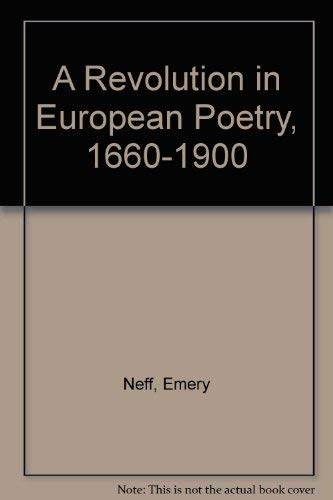 9780374960407: A Revolution in European Poetry, 1660-1900