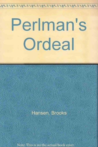 Stock image for Perlman's Ordeal for sale by Tony Power, Books