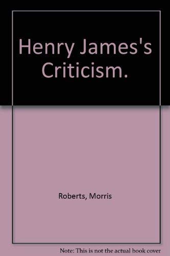 9780374968557: Henry James's Criticism.