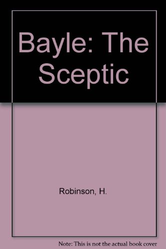 9780374968816: Bayle: The Sceptic