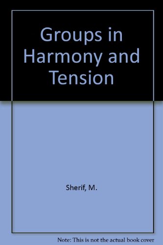Stock image for Groups in Harmony & Tension for sale by ThriftBooks-Dallas
