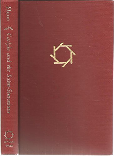 Beispielbild fr Carlyle and the Saint-Simonians. The concept of Historical Periodicity. zum Verkauf von Wonder Book