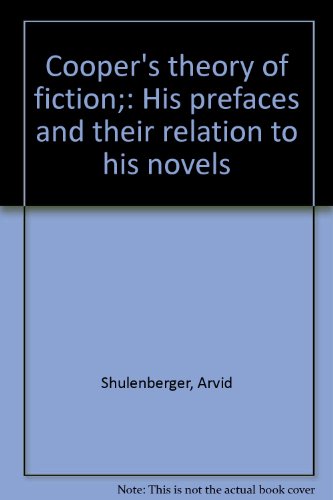 Beispielbild fr Cooper's theory of fiction;: His prefaces and their relation to his novels zum Verkauf von Ammareal