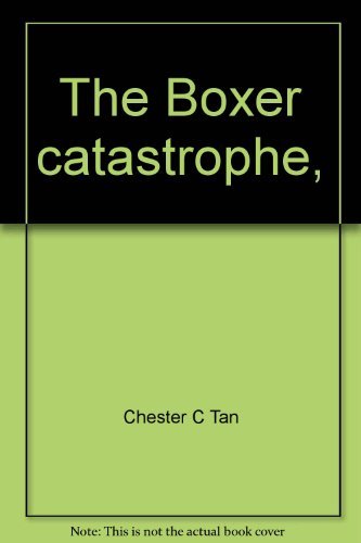 Stock image for The Boxer catastrophe, (Columbia studies in the social sciences) for sale by Booksavers of Virginia