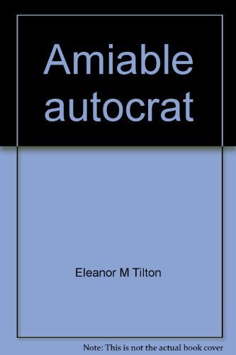 Imagen de archivo de Amiable Autocrat : A Biography of Doctor Oliver Wendell Holmes a la venta por DBookmahn's Used and Rare Military Books