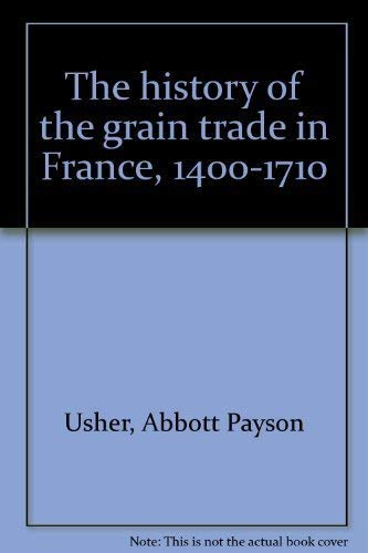 Stock image for History of the Grain Trade in France for sale by 4 THE WORLD RESOURCE DISTRIBUTORS