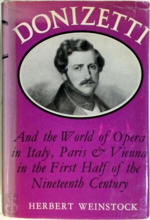 9780374983376: Donizetti and the world of opera in Italy, Paris, and Vienna in the first half of the nineteenth century