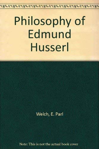 Imagen de archivo de Philosophy of Edmund Husserl a la venta por Better World Books Ltd