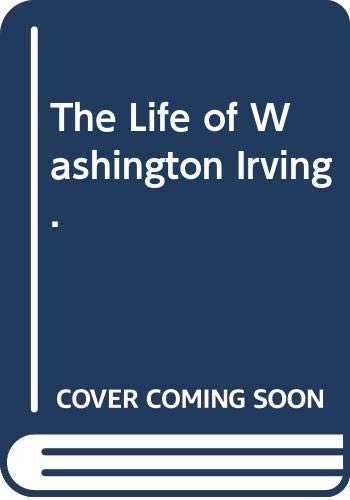 Beispielbild fr Life of Washington Irving zum Verkauf von Better World Books