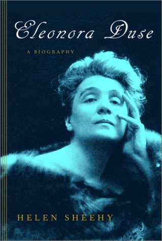 Stock image for Eleonora Duse: A Biography for sale by Open Books