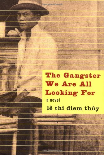 9780375400186: The Gangster We Are All Looking for