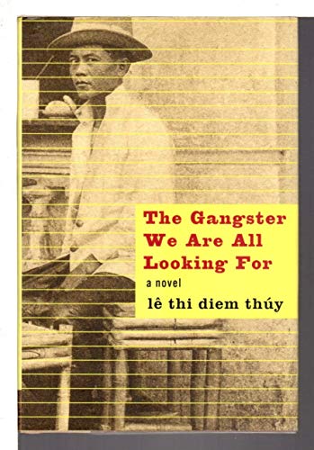 9780375400186: The Gangster We Are All Looking for