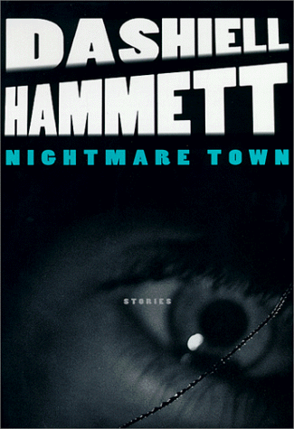 9780375401114: Nightmare Town: Stories