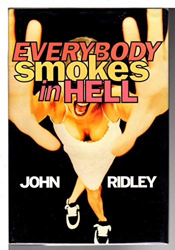 9780375401435: Everybody Smokes in Hell