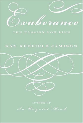 Imagen de archivo de Exuberance: The Passion for Life a la venta por ZBK Books