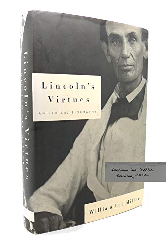 Beispielbild fr Lincoln's Virtues: An Ethical Biography zum Verkauf von More Than Words